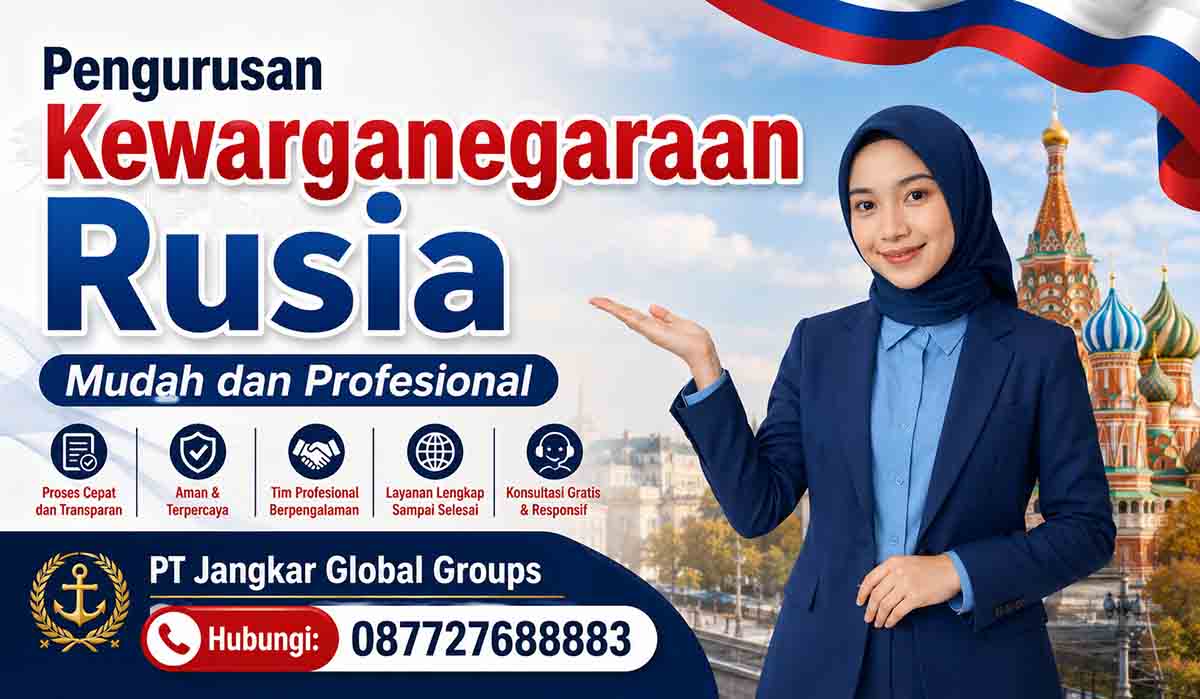 Pengurusan Kewarganegaraan Rusia Mudah dan Profesional