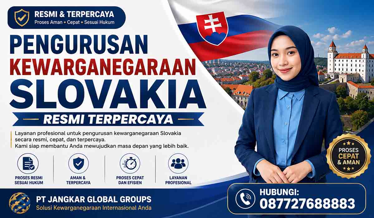 Pengurusan Kewarganegaraan Slovakia Resmi Terpercaya