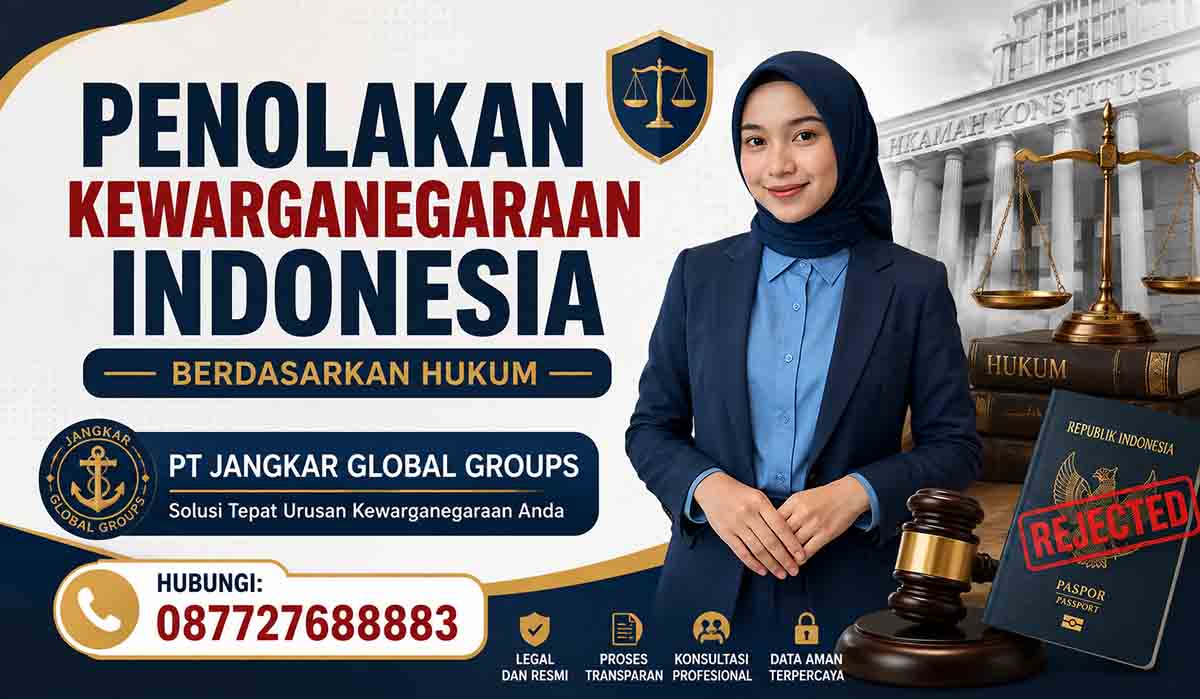 Penolakan Kewarganegaraan Indonesia Berdasarkan Hukum