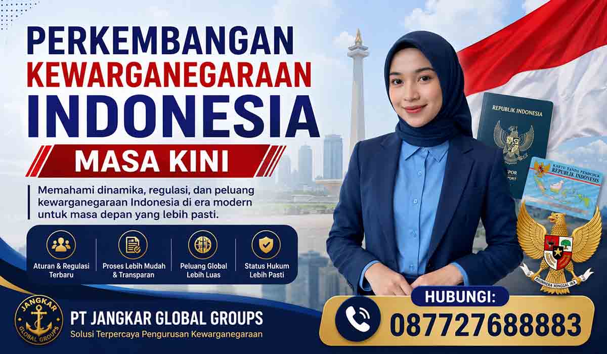 Perkembangan Kewarganegaraan Indonesia Masa Kini