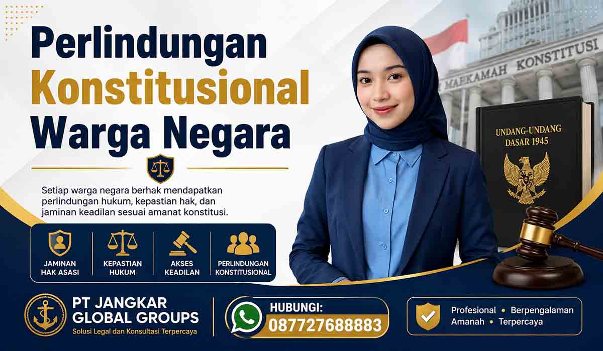 Perlindungan Konstitusional Warga Negara