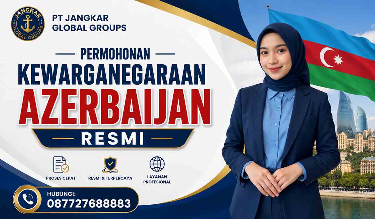 Permohonan Kewarganegaraan Azerbaijan Resmi