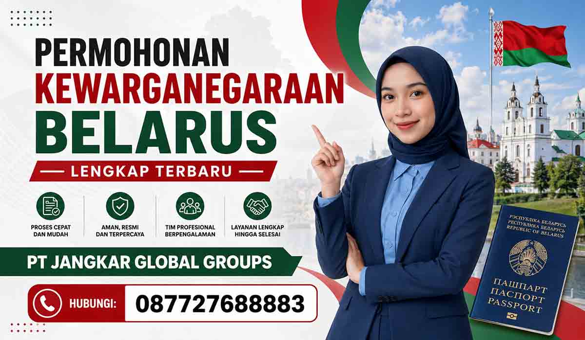 Permohonan Kewarganegaraan Belarus Lengkap Terbaru