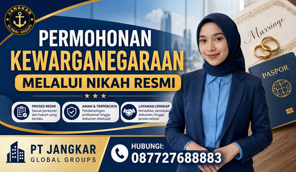 Permohonan Kewarganegaraan Melalui Nikah Resmi