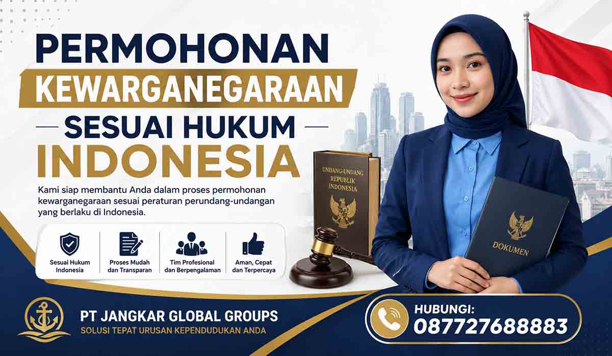 Permohonan Kewarganegaraan Sesuai Hukum Indonesia