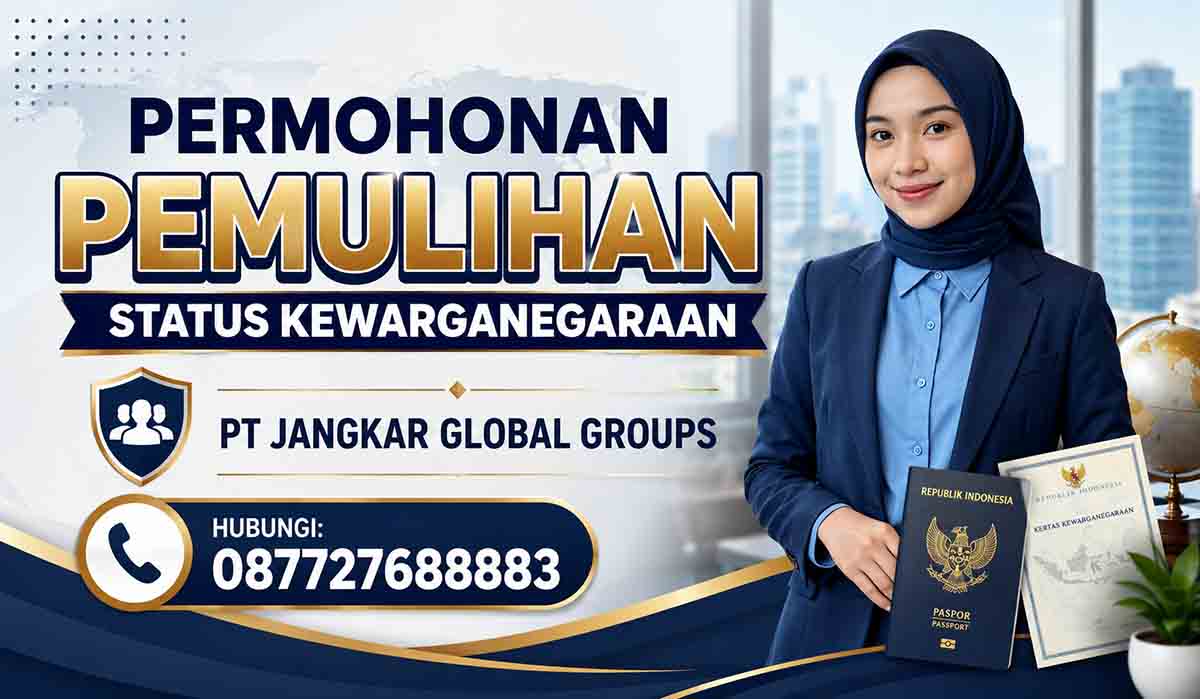 Permohonan Pemulihan Status Kewarganegaraan