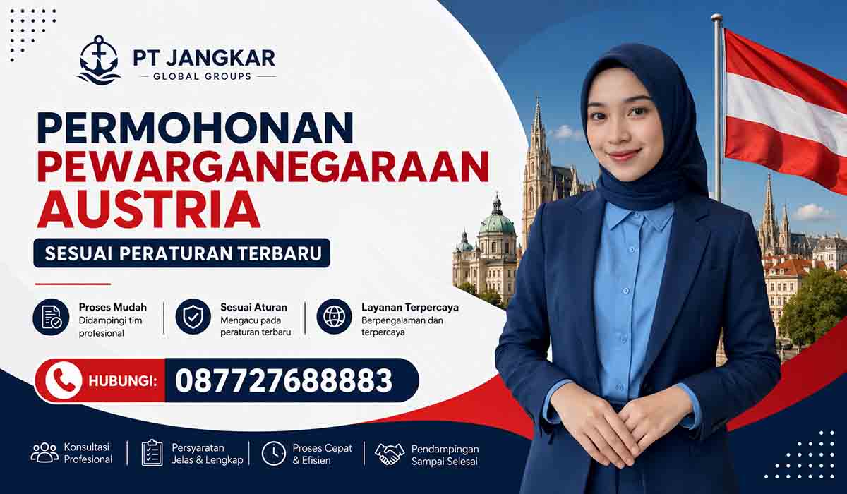 Permohonan Pewarganegaraan Austria Sesuai Peraturan Terbaru