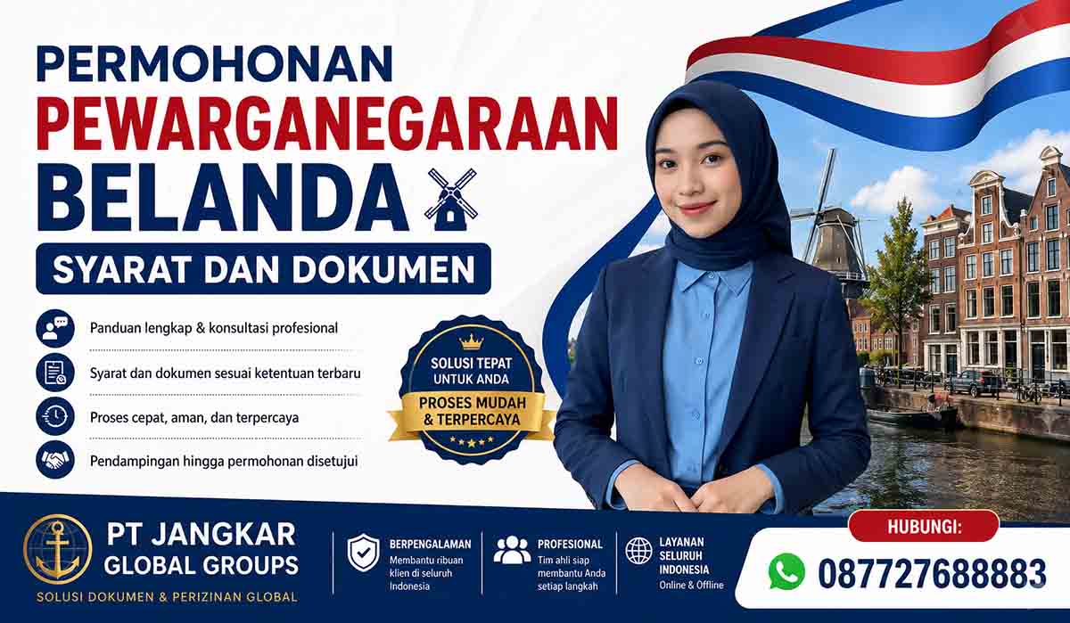 Permohonan Pewarganegaraan Belanda : Syarat dan Dokumen
