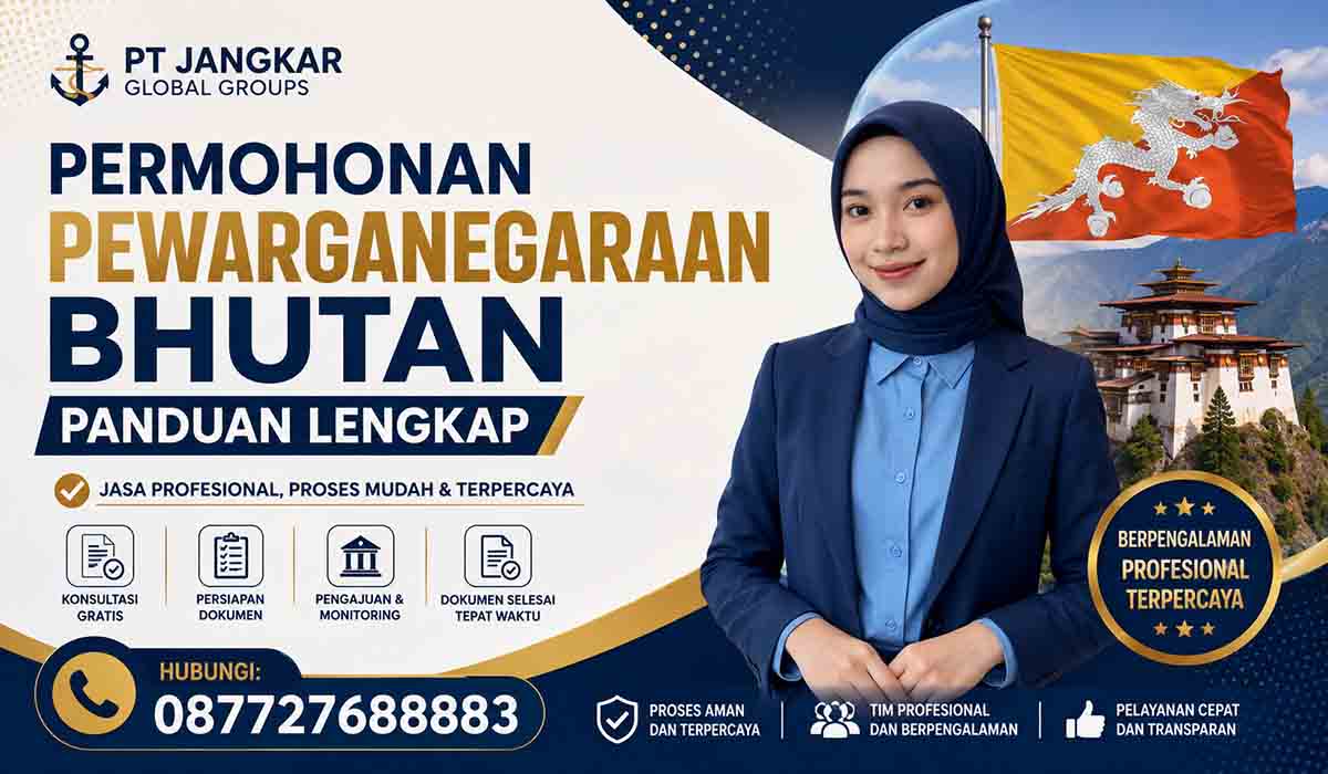 Permohonan Pewarganegaraan Bhutan Panduan Lengkap