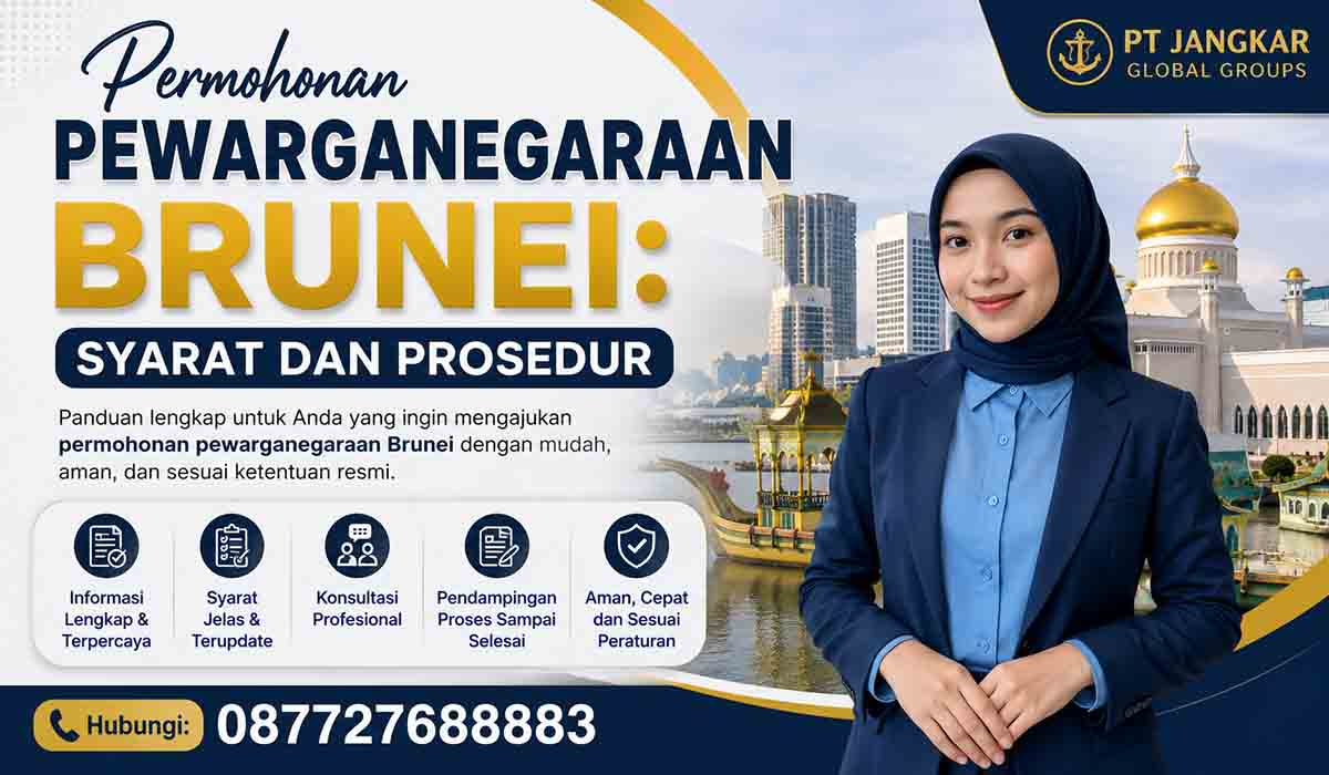 Permohonan Pewarganegaraan Brunei: Syarat dan Prosedur