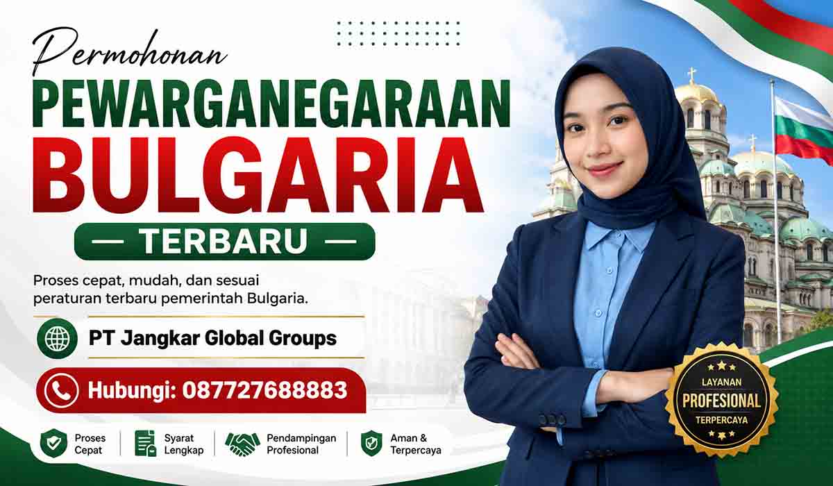 Permohonan Pewarganegaraan Bulgaria Terbaru