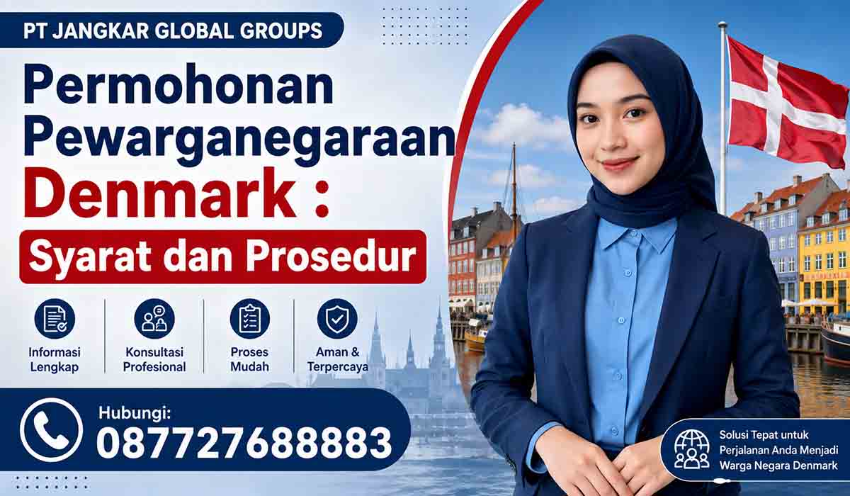 Permohonan Pewarganegaraan Denmark : Syarat dan Prosedur
