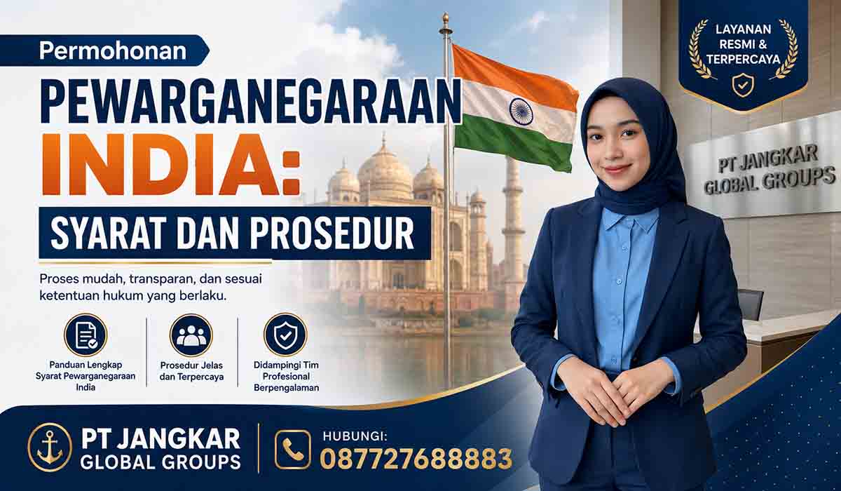 Permohonan Pewarganegaraan India: Syarat dan Prosedur