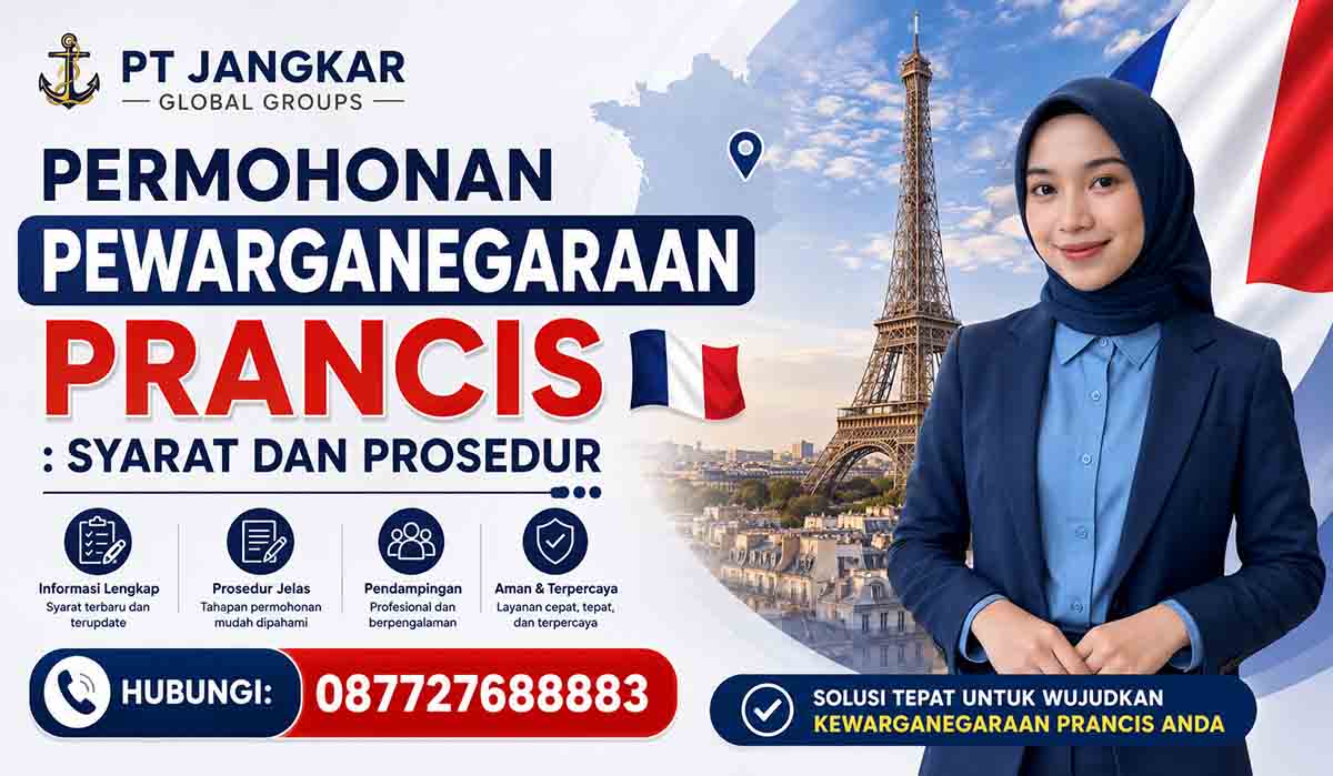 Permohonan Pewarganegaraan Prancis : Syarat dan Prosedur