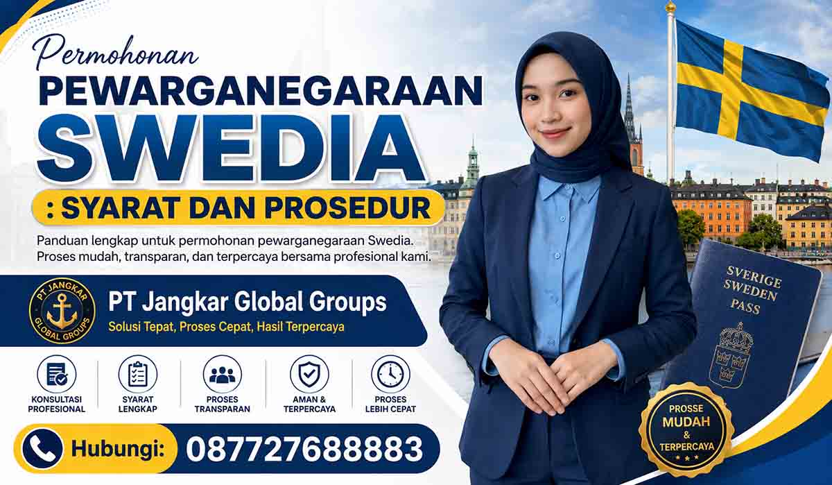 Permohonan Pewarganegaraan Swedia : Syarat dan Prosedur