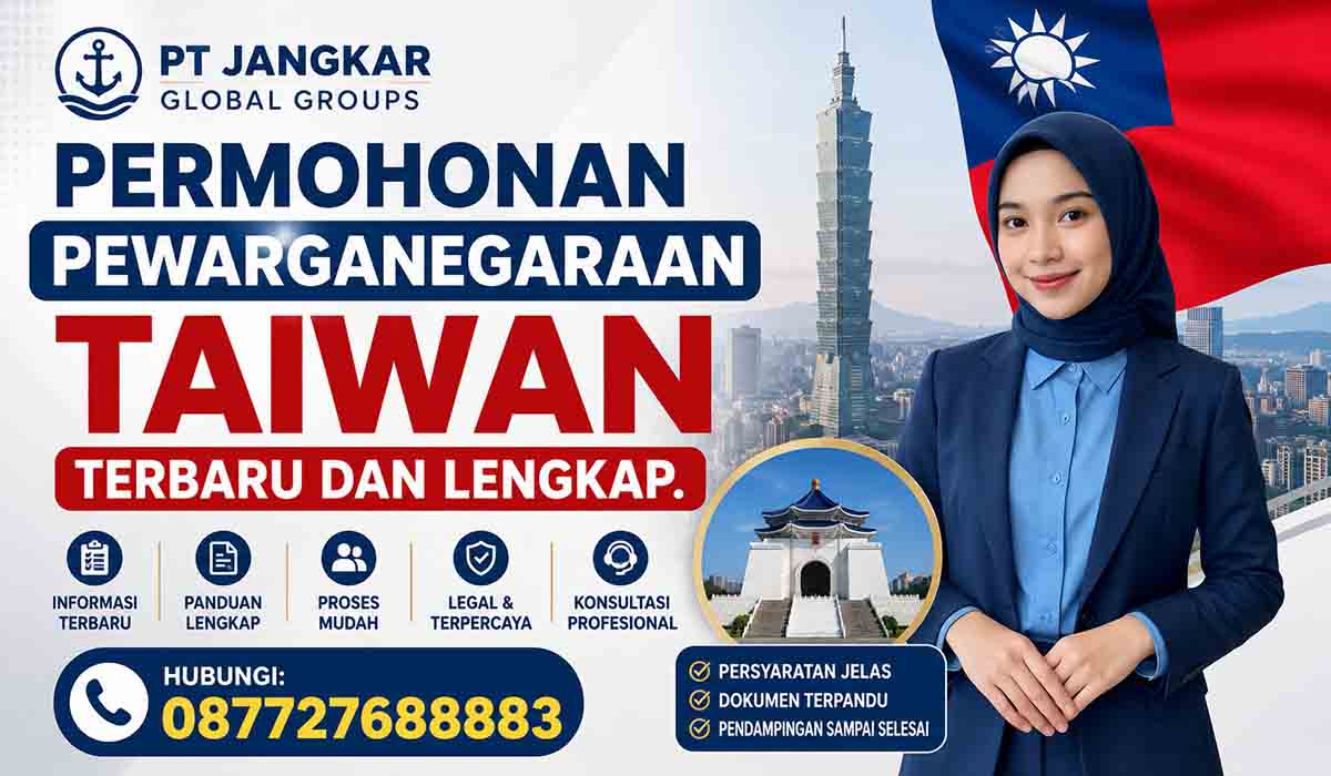 Permohonan Pewarganegaraan Taiwan Terbaru dan Lengkap