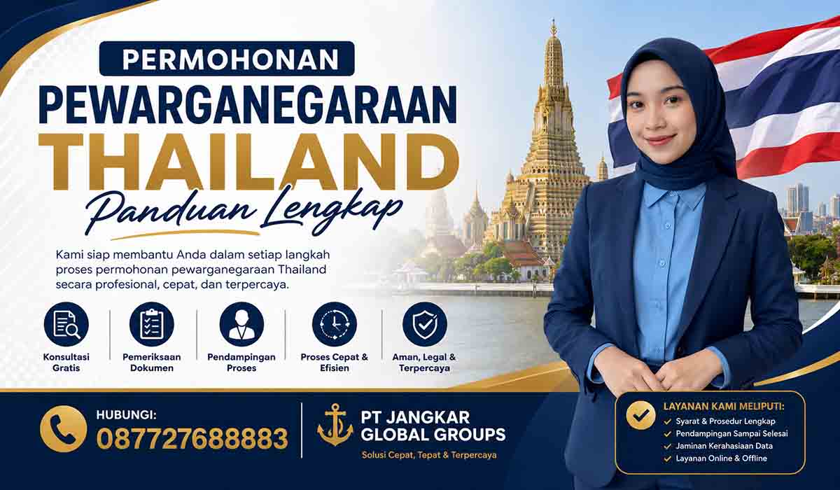 Permohonan Pewarganegaraan Thailand Panduan Lengkap