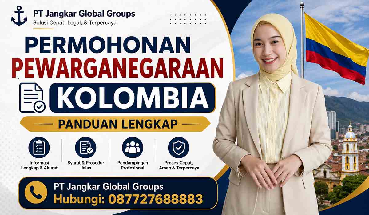 Permohonan Pewarganegarafan Kolombia Panduan Lengkap