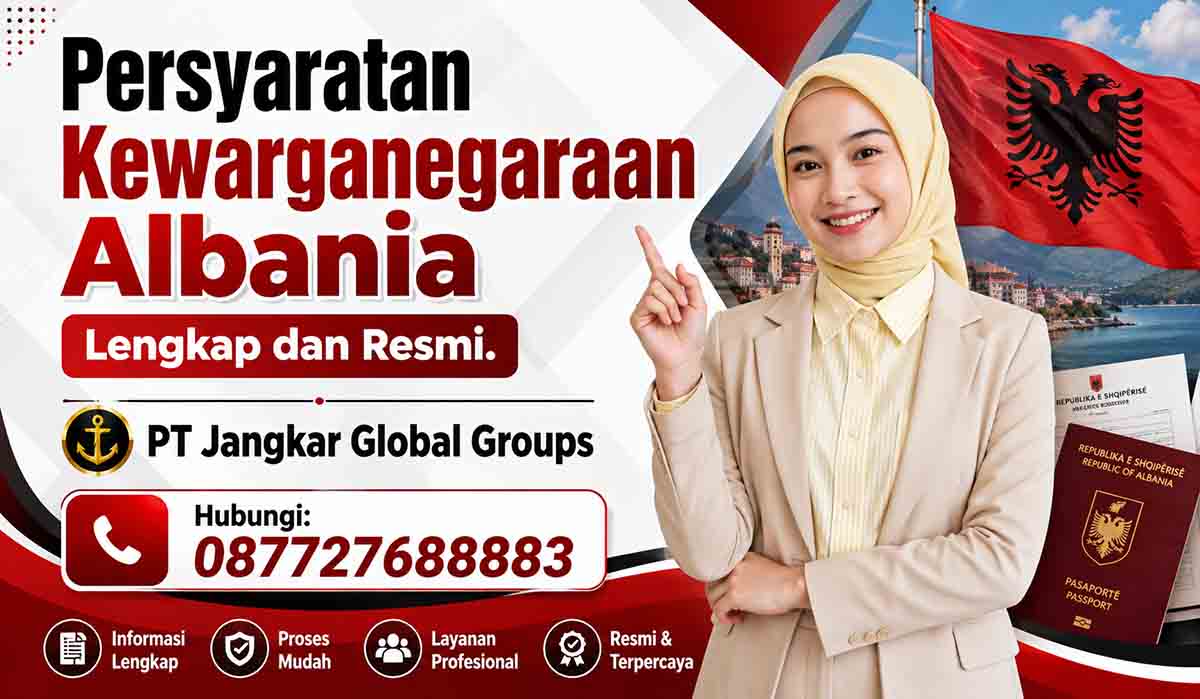 Persyaratan Kewarganegaraan Albania Lengkap dan Resmi