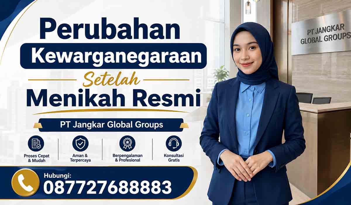 Perubahan Kewarganegaraan Setelah Menikah Resmi
