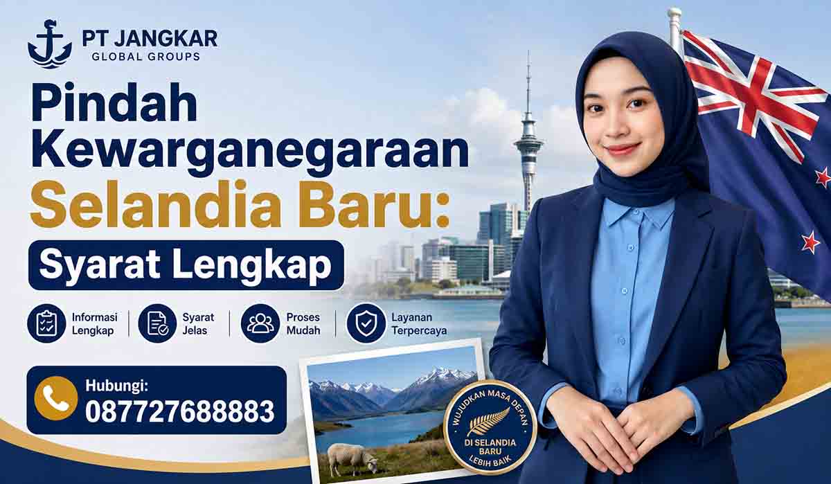Pindah Kewarganegaraan Selandia Baru: Syarat Lengkap