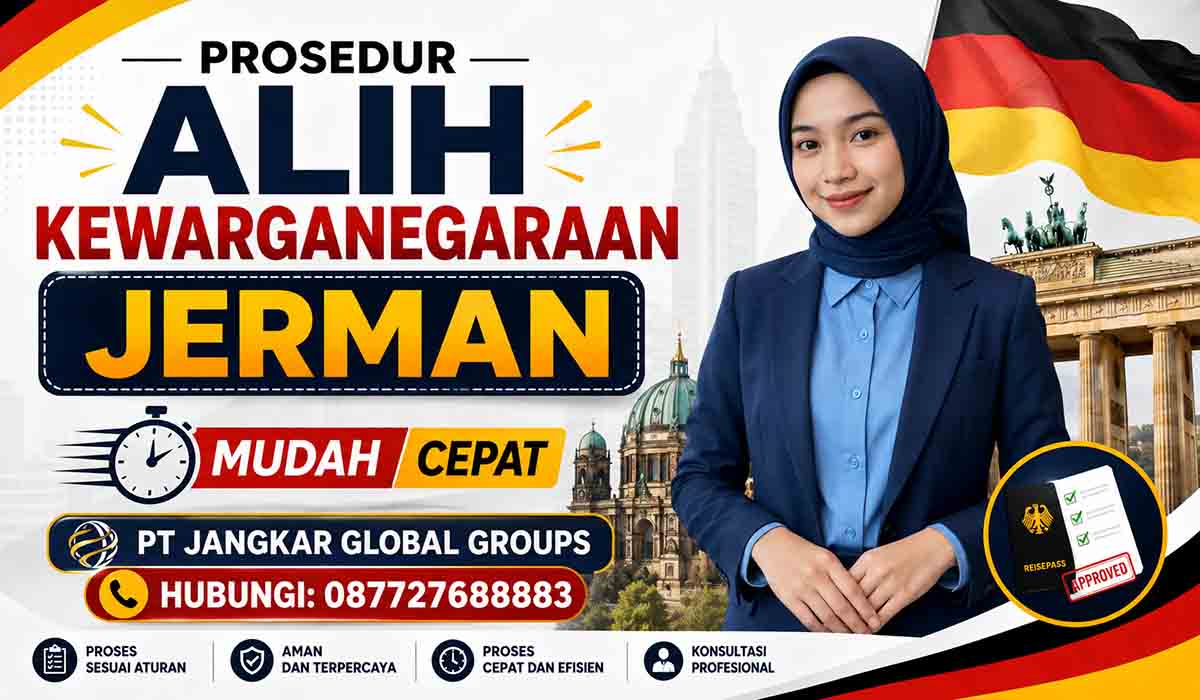 Prosedur Alih Kewarganegaraan Jerman Mudah Cepat