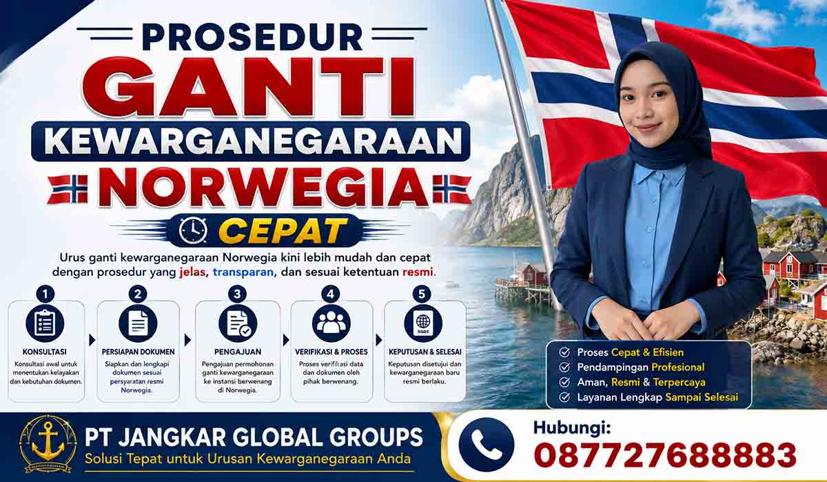 Prosedur Ganti Kewarganegaraan Norwegia Cepat