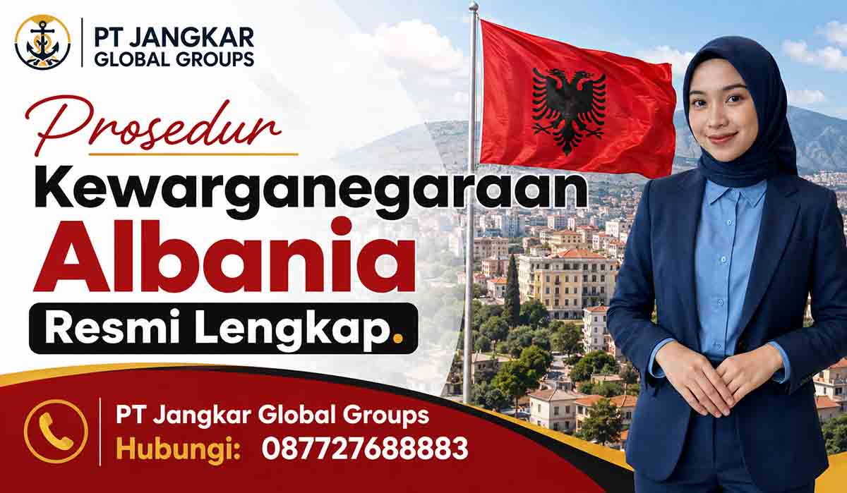 Prosedur Kewarganegaraan Albania Resmi Lengkap