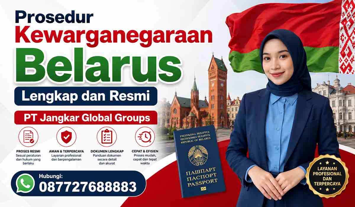 Prosedur Kewarganegaraan Belarus Lengkap dan Resmi