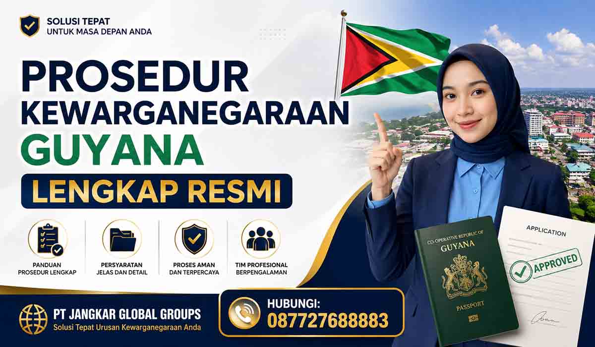 Prosedur Kewarganegaraan Guyana Lengkap Resmi