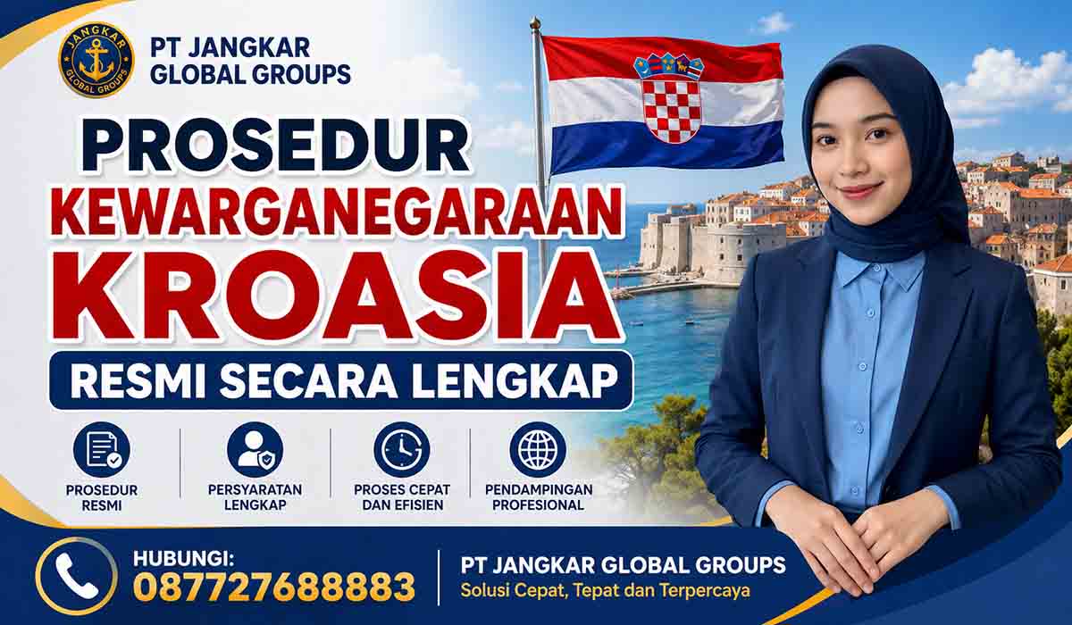 Prosedur Kewarganegaraan Kroasia Resmi Secara Lengkap