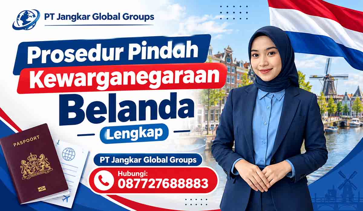 Prosedur Pindah Kewarganegaraan Belanda Lengkap