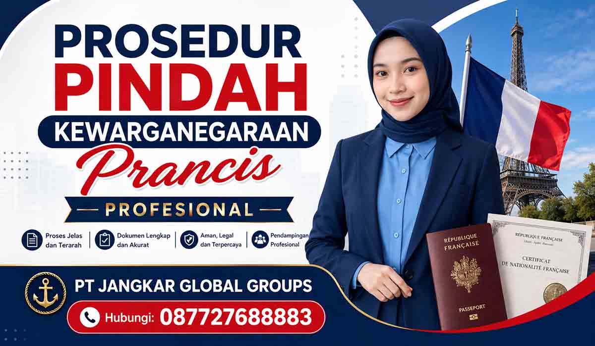 Prosedur Pindah Kewarganegaraan Prancis Profesional