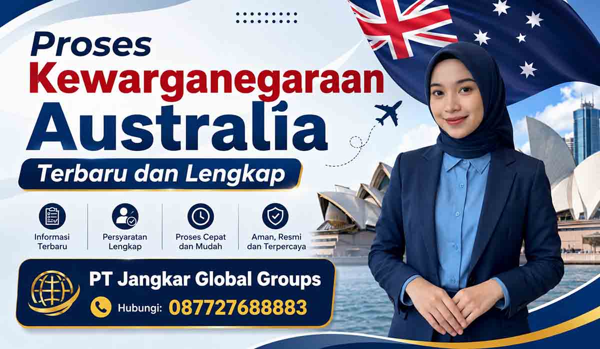 Proses Kewarganegaraan Australia Terbaru dan Lengkap