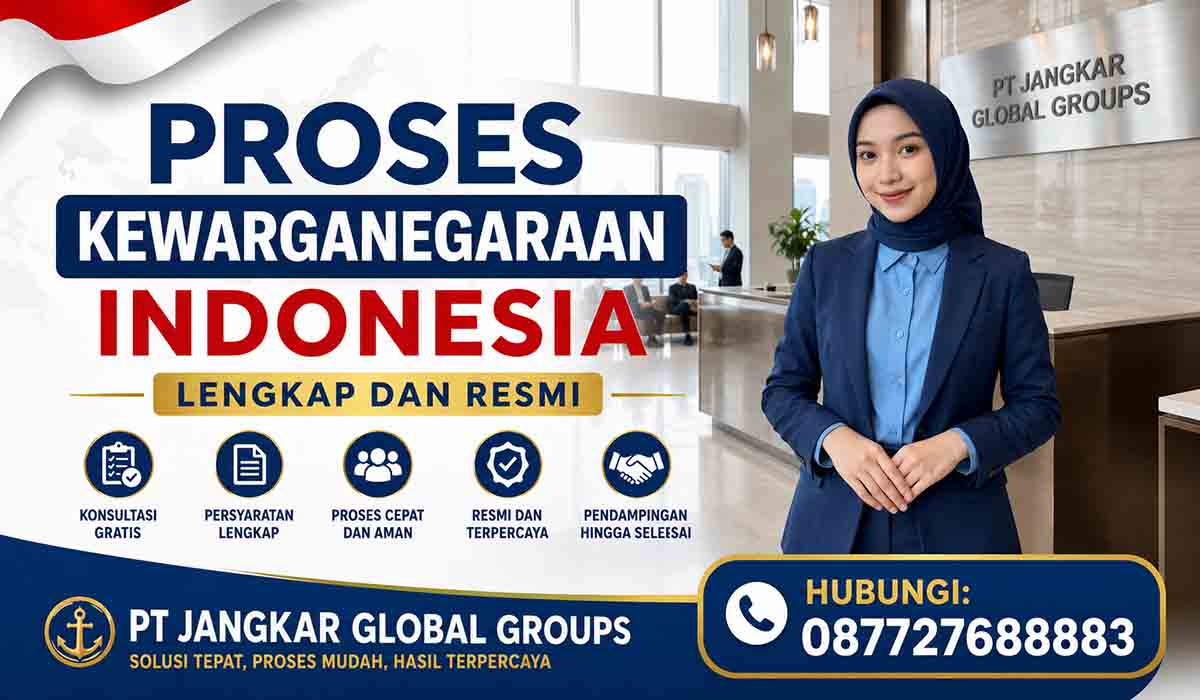 Proses Kewarganegaraan Indonesia Lengkap dan Resmi