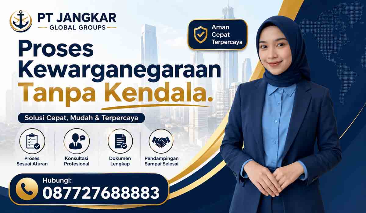 Proses Kewarganegaraan Tanpa Kendala