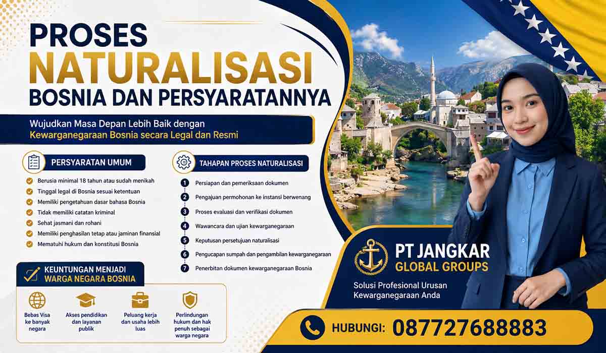 Proses Naturalisasi Bosnia Dan Persyaratannya