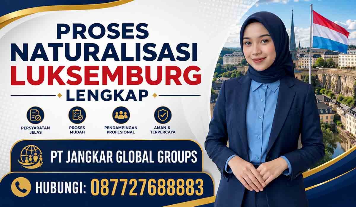 Proses Naturalisasi Luksemburg Lengkap