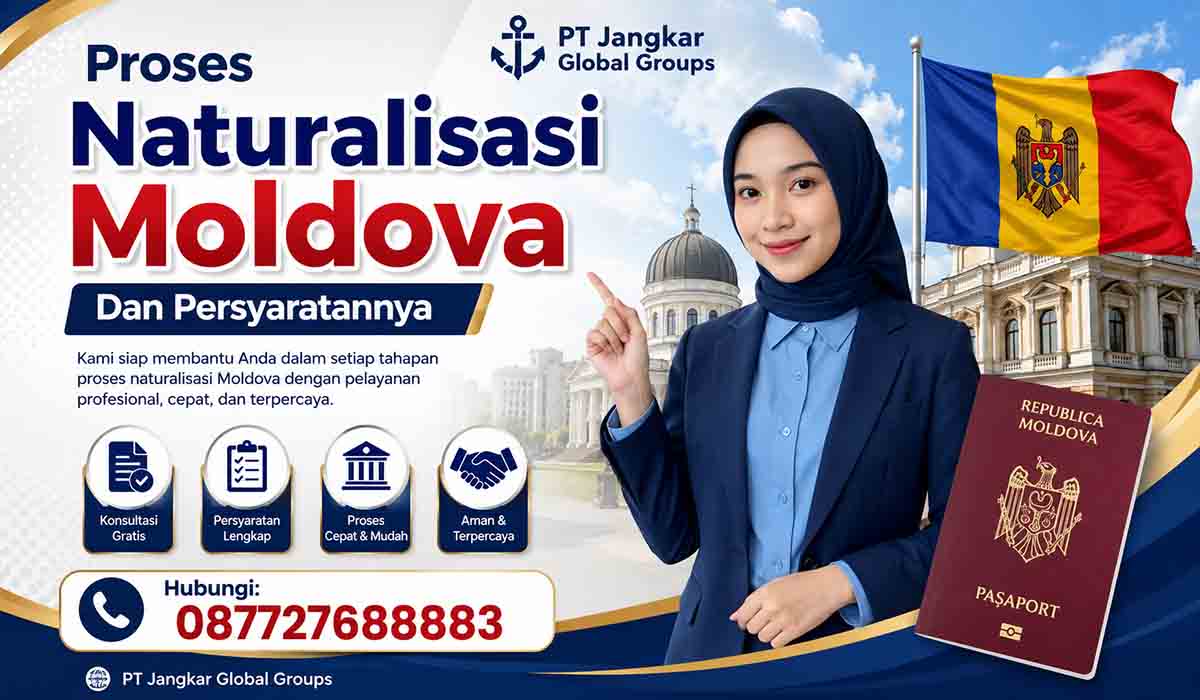 Proses Naturalisasi Moldova Dan Persyaratannya