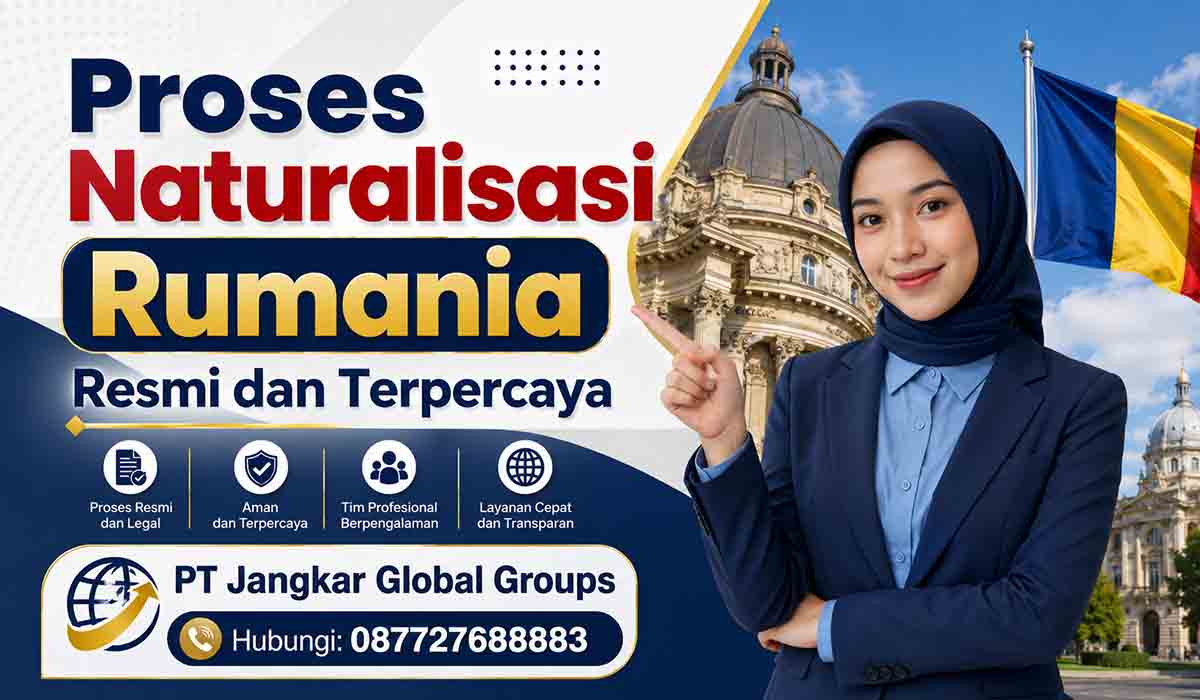 Proses Naturalisasi Rumania Resmi dan Terpercaya