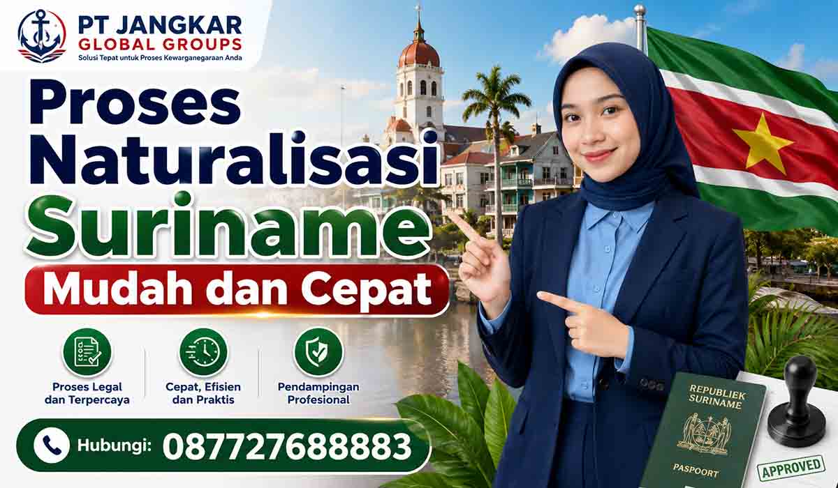 Proses Naturalisasi Suriname Mudah dan Cepat