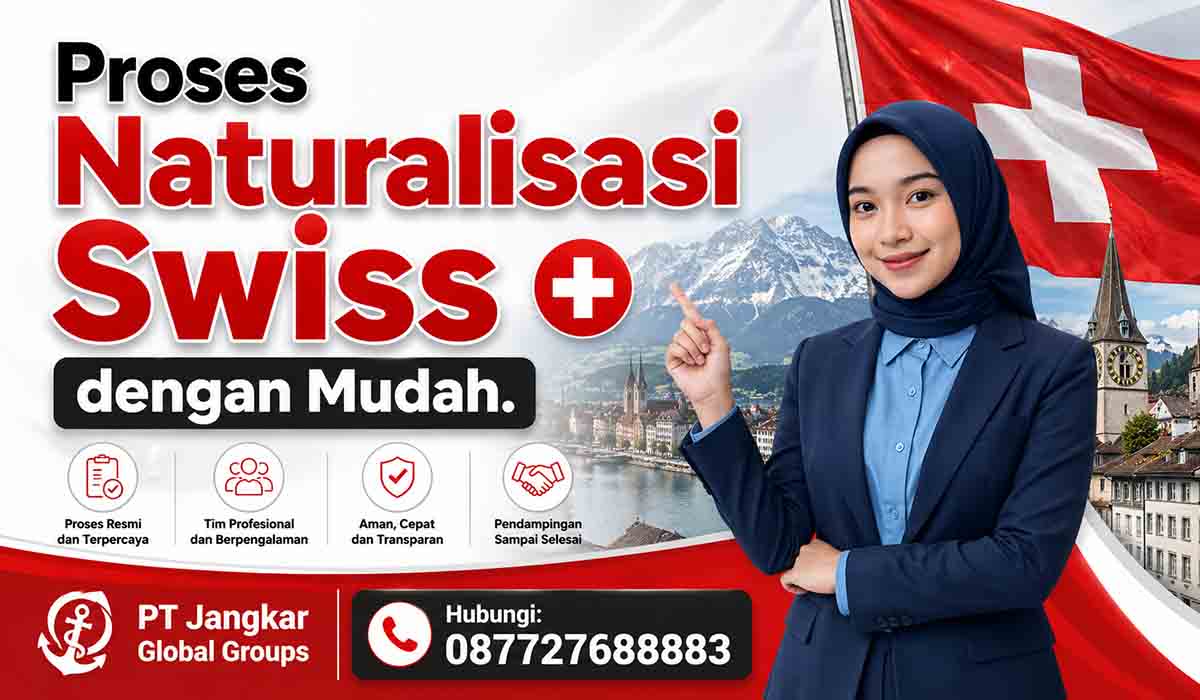 Proses Naturalisasi Swiss dengan Mudah