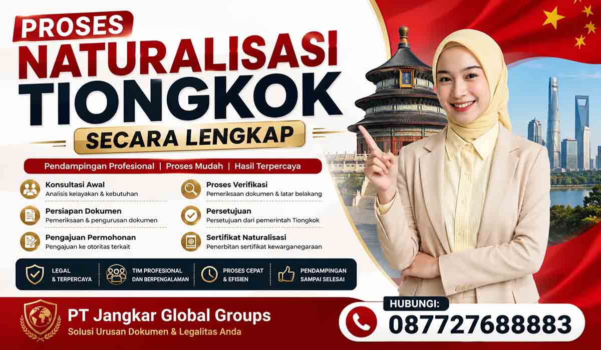 Proses Naturalisasi Tiongkok Secara Lengkap