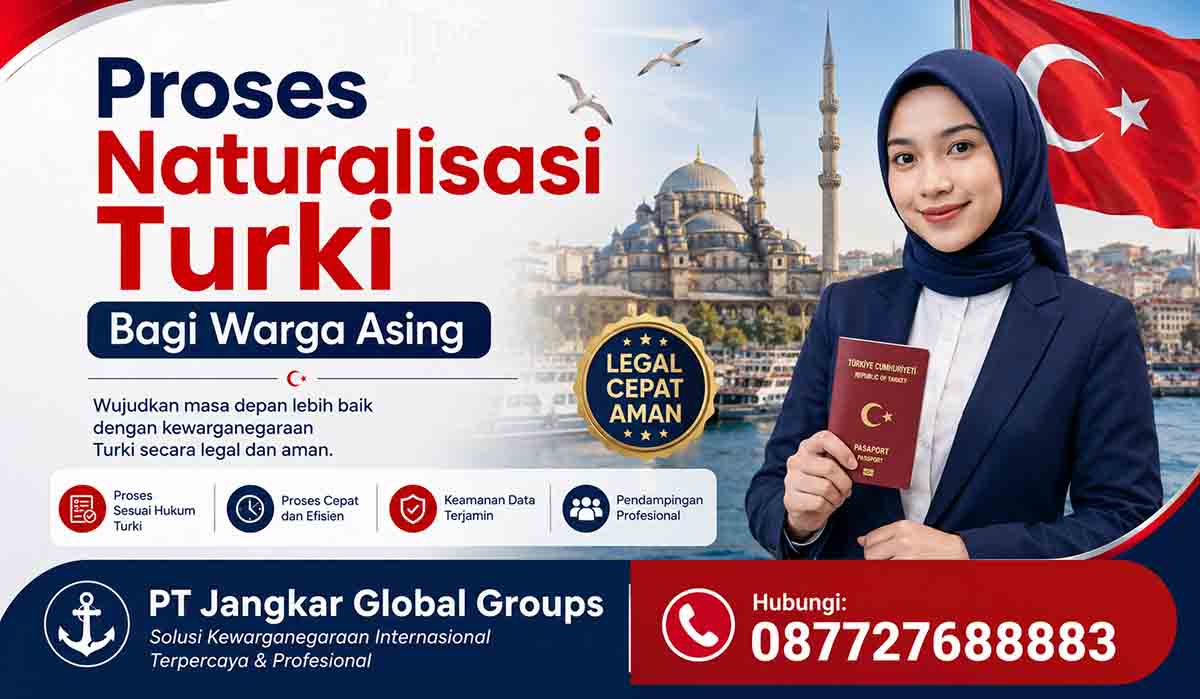 Proses Naturalisasi Turki Bagi Warga Asing
