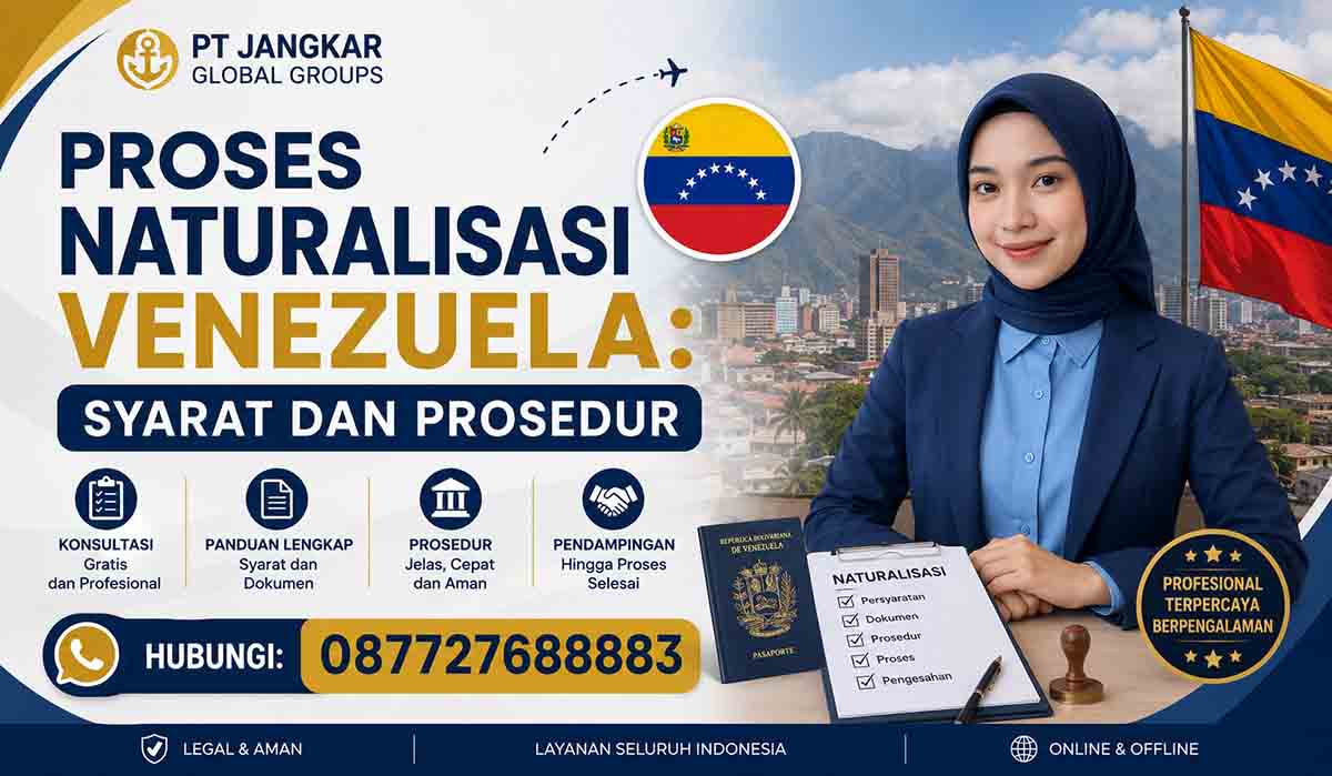 Proses Naturalisasi Venezuela: Syarat dan Prosedur