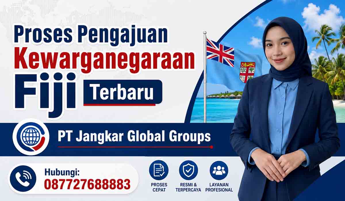 Proses Pengajuan Kewarganegaraan Fiji Terbaru