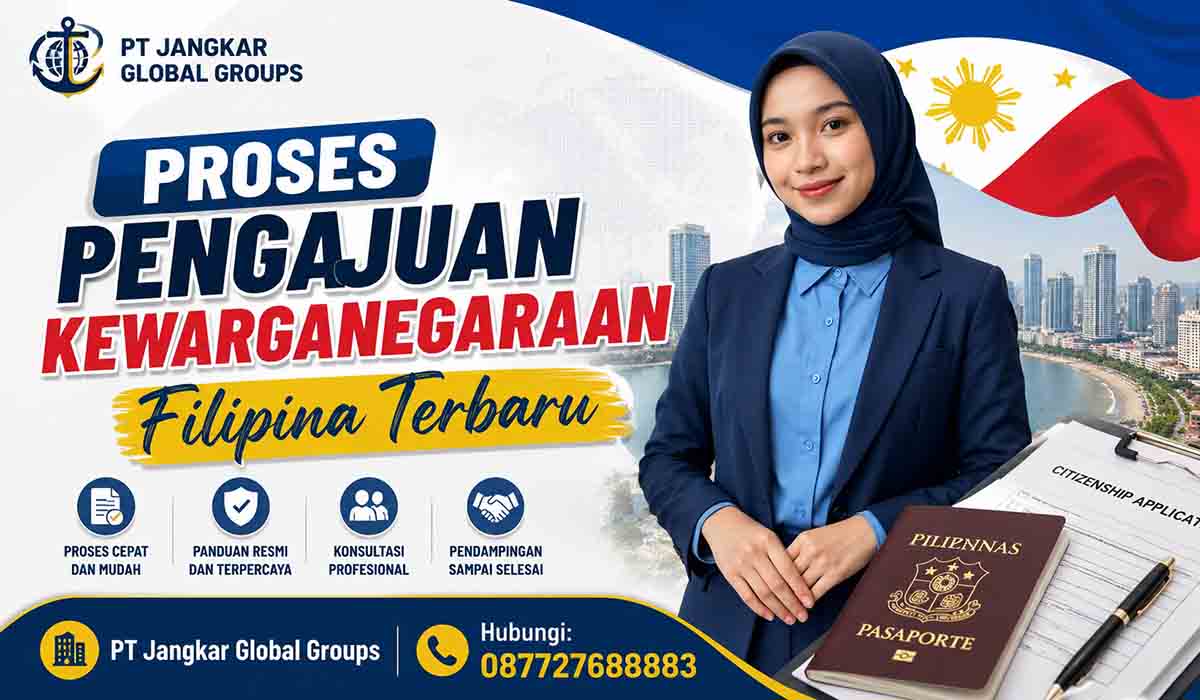 Proses Pengajuan Kewarganegaraan Filipina Terbaru
