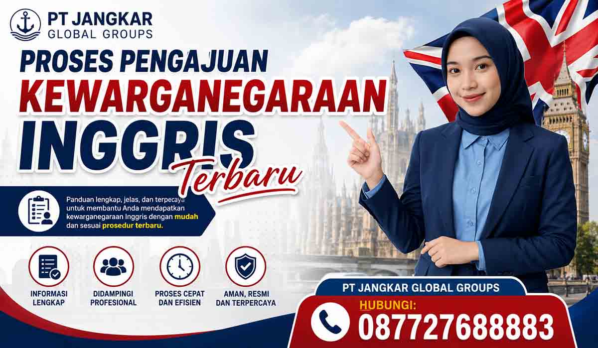 Proses Pengajuan Kewarganegaraan Inggris Terbaru
