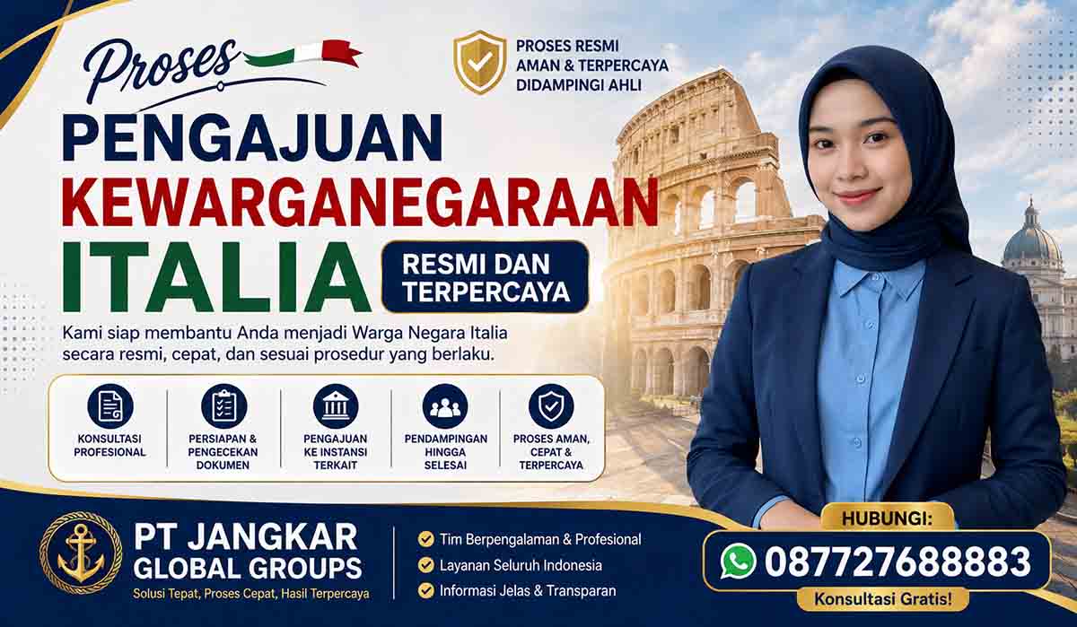 Proses Pengajuan Kewarganegaraan Italia Resmi dan Terpercaya