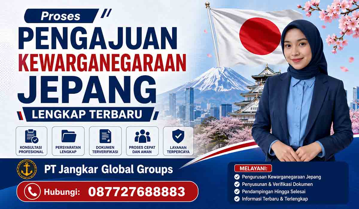 Proses Pengajuan Kewarganegaraan Jepang Lengkap Terbaru